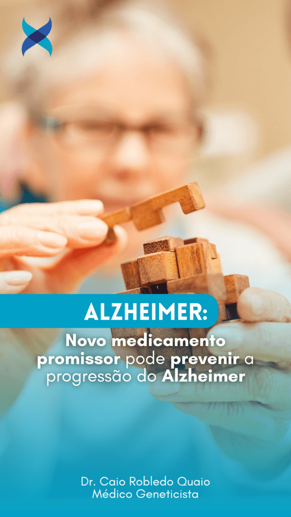 Novo medicamento promissor pode prevenir a progressão do Alzheimer