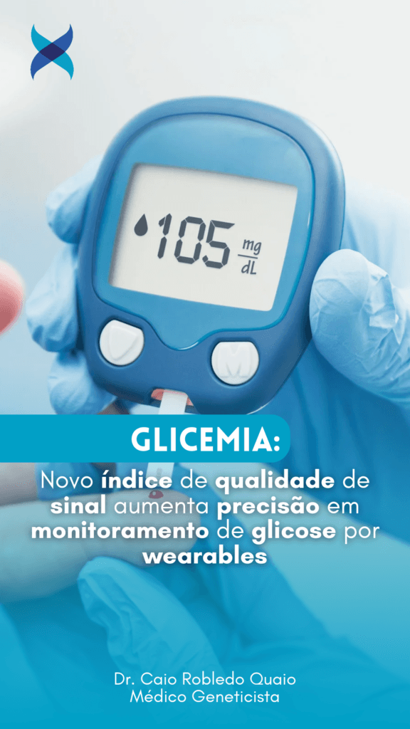 Novo Índice de Qualidade de Sinal Aumenta Precisão em Monitoramento de Glicose por Wearables