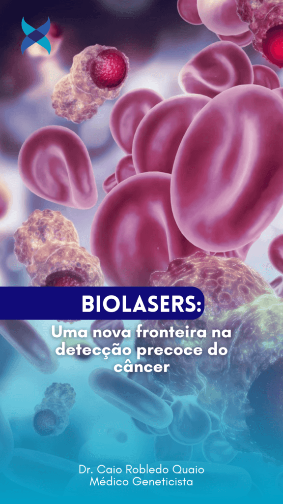 Biolasers: uma nova fronteira na detecção precoce do câncer
