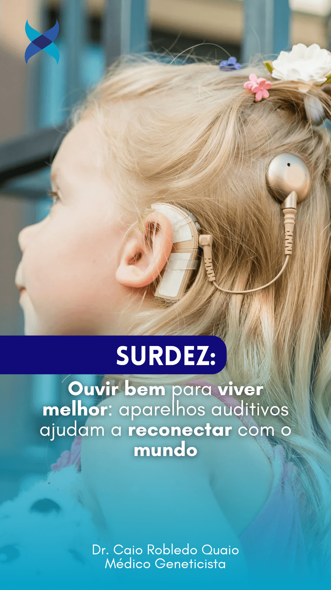 Ouvir bem para viver melhor: aparelhos auditivos ajudam a reconectar com o mundo