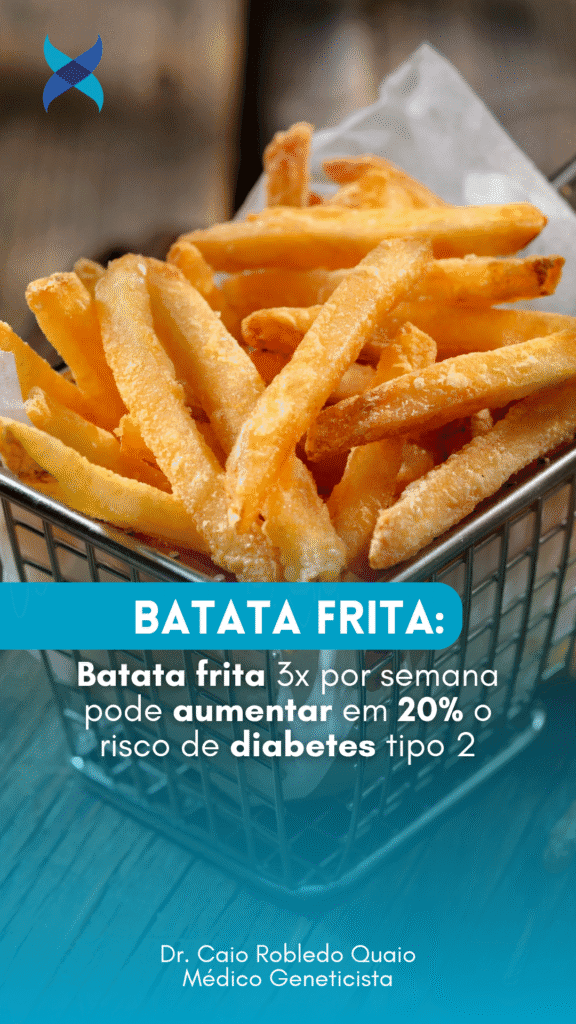 Batata frita 3x por semana pode aumentar em 20% o risco de diabetes tipo 2
