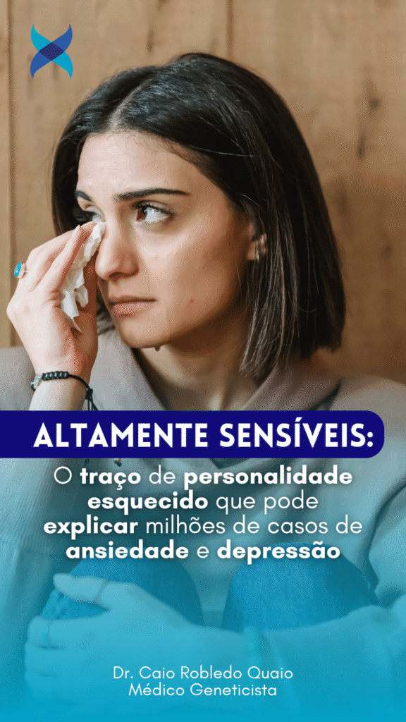 Altamente sensíveis: o traço de personalidade esquecido que pode explicar milhões de casos de ansiedade e depressão