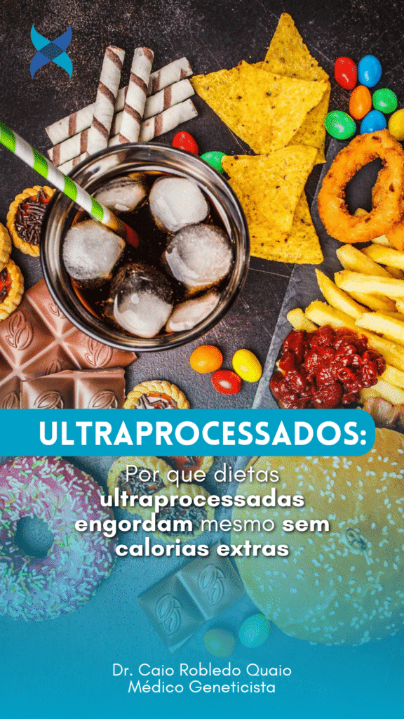 Por que dietas ultraprocessadas engordam mesmo sem calorias extras