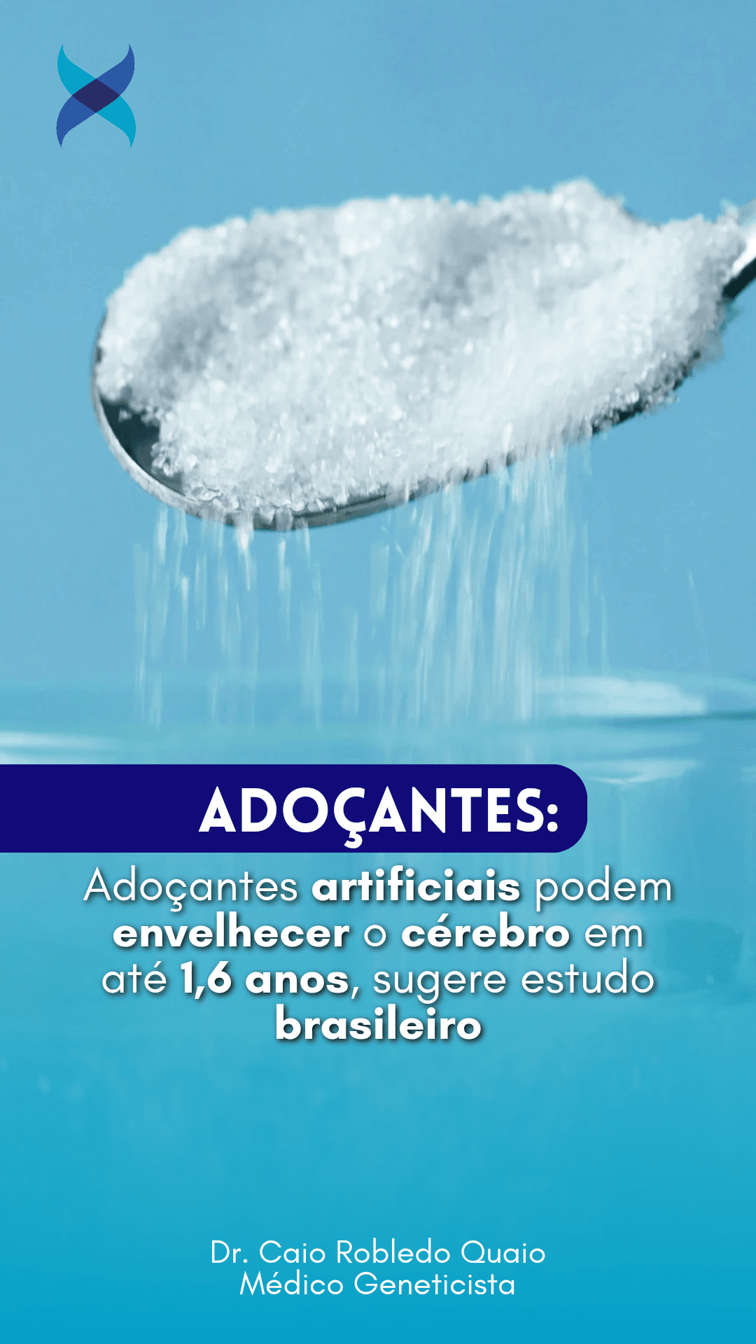 Adoçantes artificiais e declínio cognitivo: estudo brasileiro em Neurology