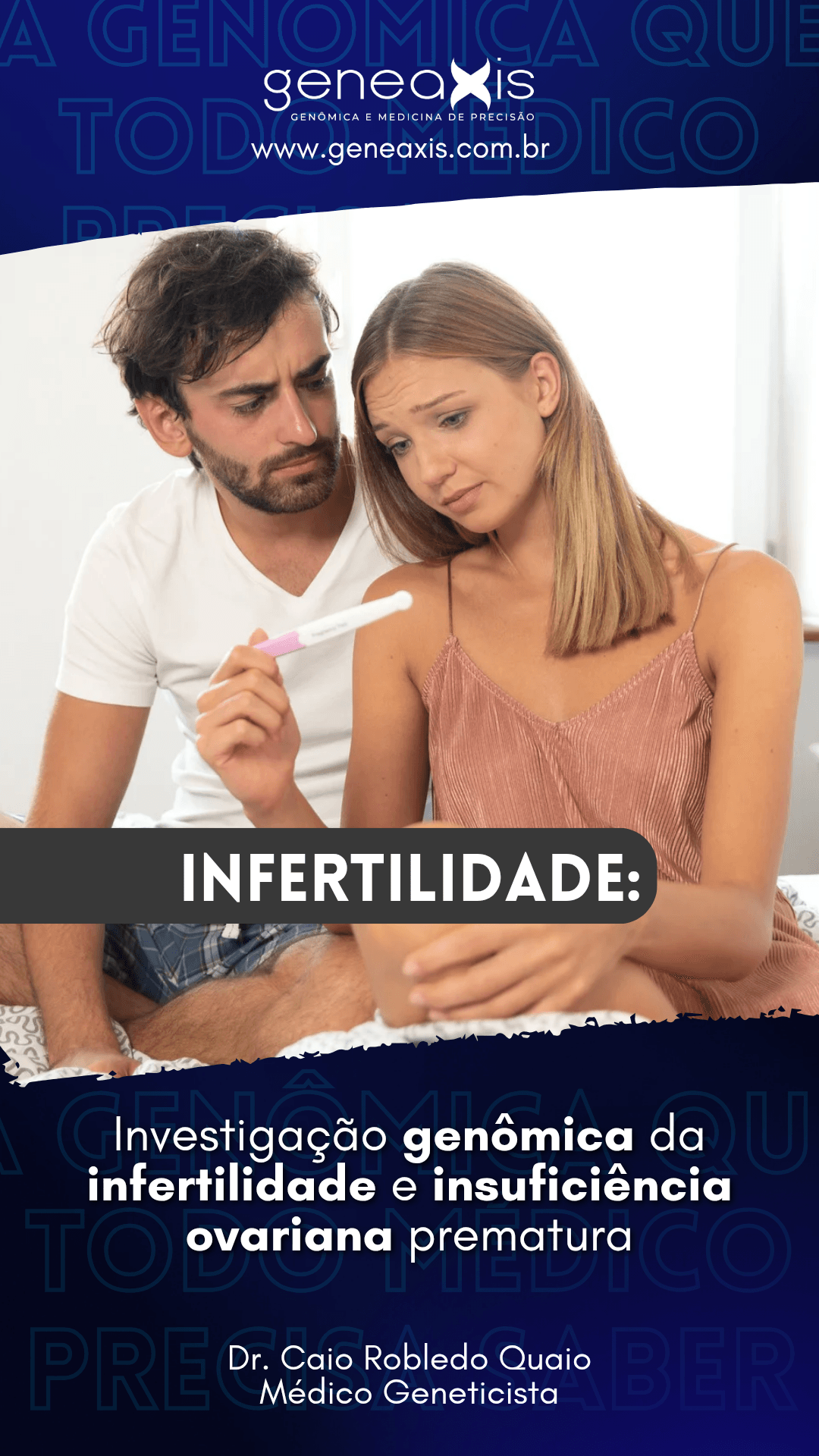 Investigação genômica da infertilidade e insuficiência ovariana prematura — curso Geneaxis