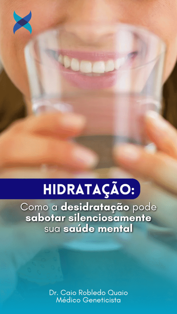 Como a desidratação pode sabotar silenciosamente sua saúde mental