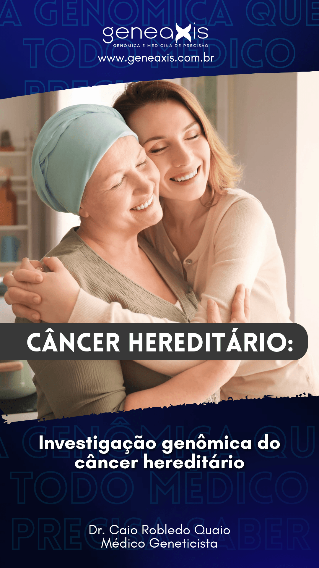 Genômica aplicada ao câncer hereditário — curso Geneaxis