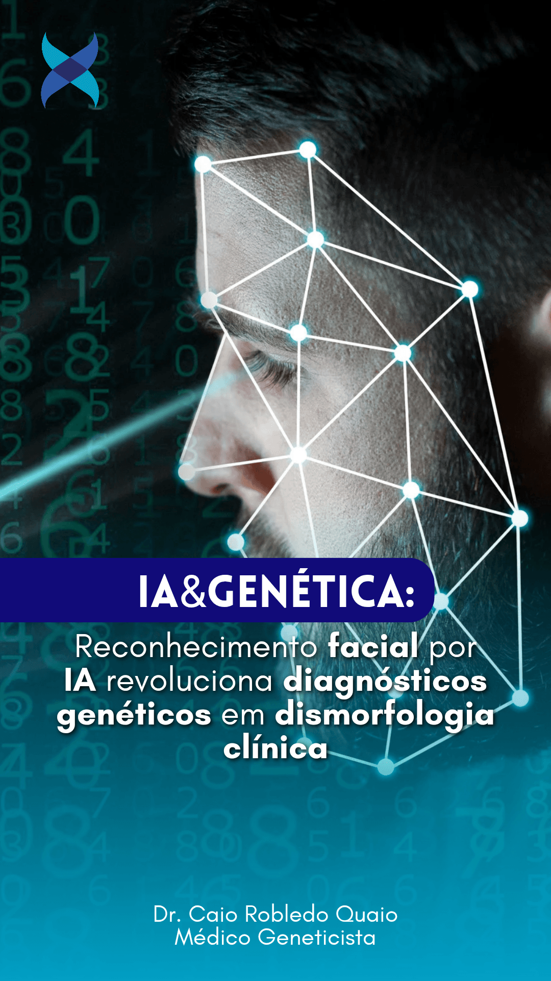 IA e reconhecimento facial (Face2Gene/DeepGestalt) em dismorfologia clínica — Geneaxis