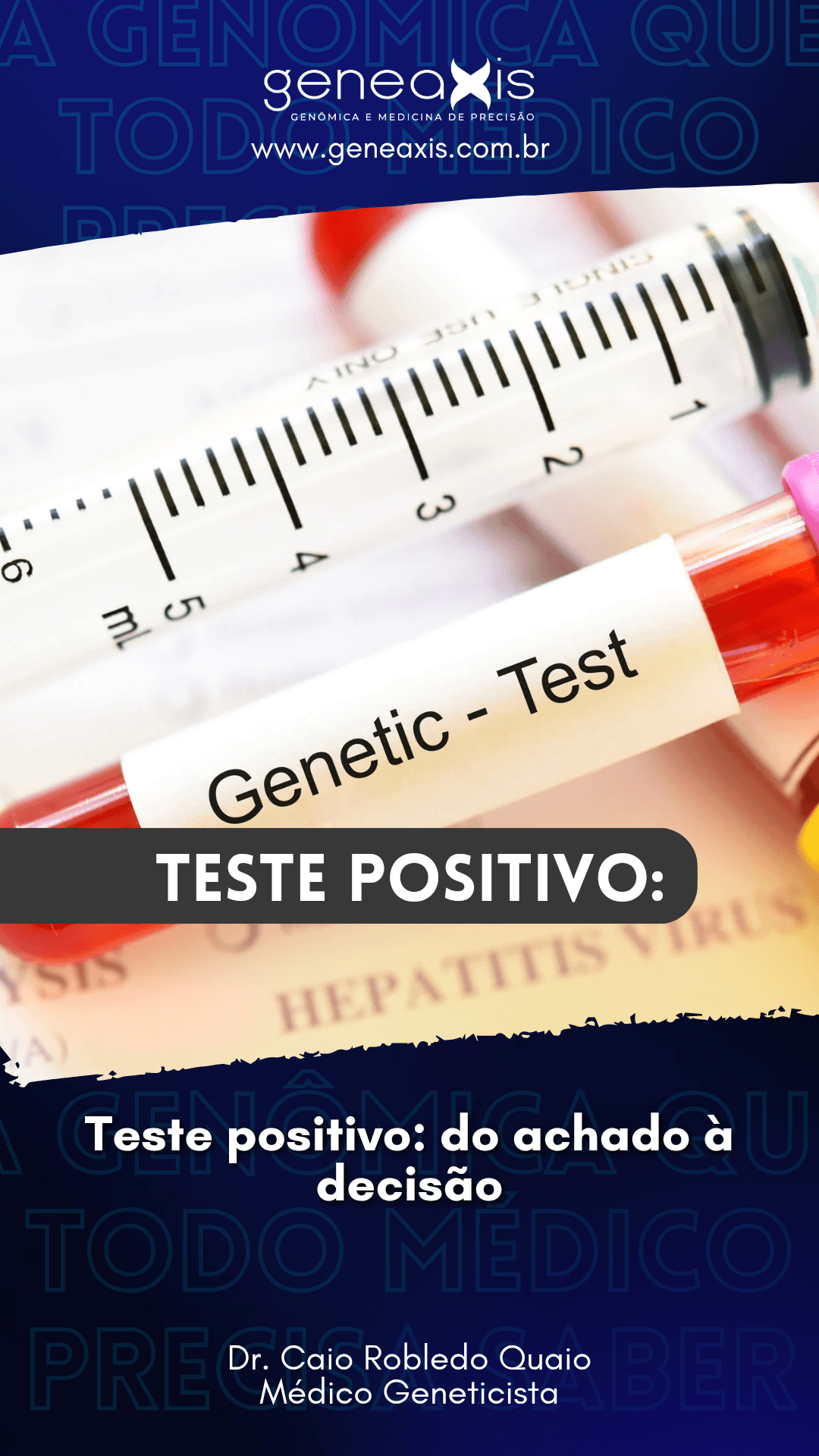 teste genético positivo do achado à decisão