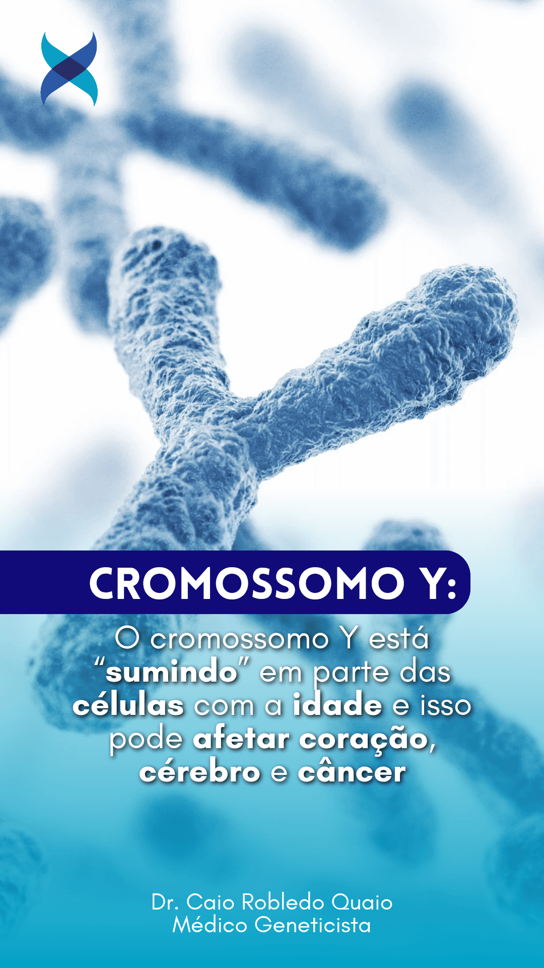 perda do cromossomo Y com a idade e impacto em saúde do homem.