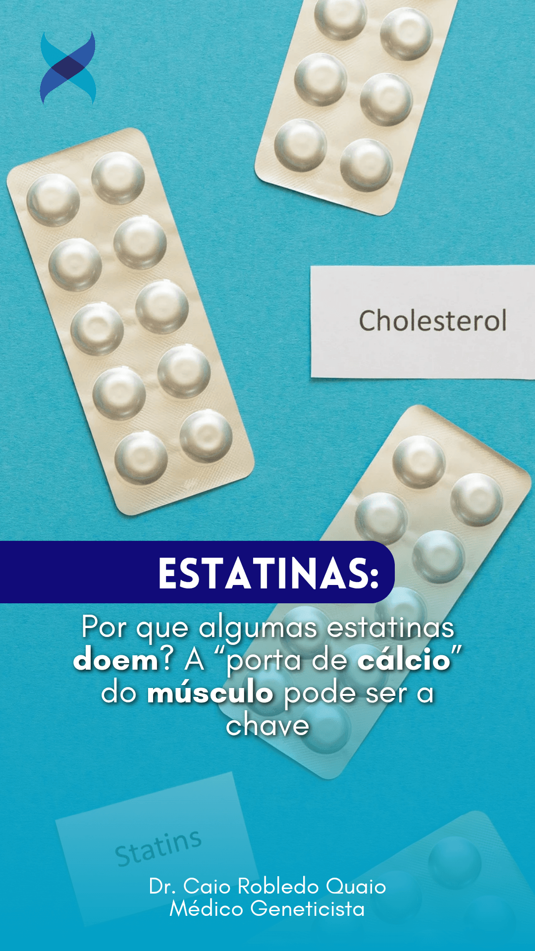 por que algumas estatinas doem e a ligação com a válvula de cálcio do músculo