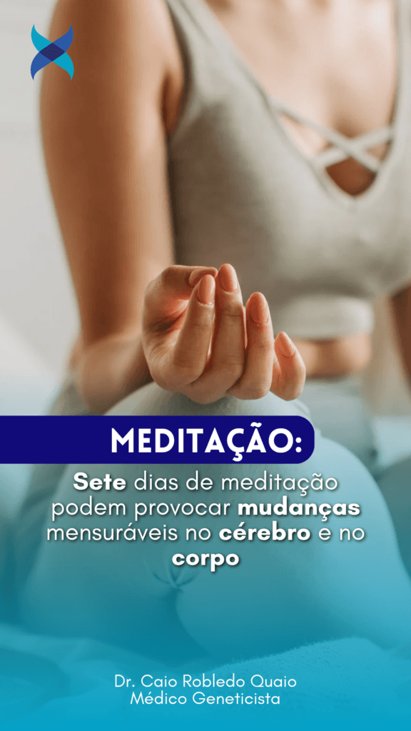Meditação muda o cérebro? Estudo encontra alterações após retiro de 7 dias