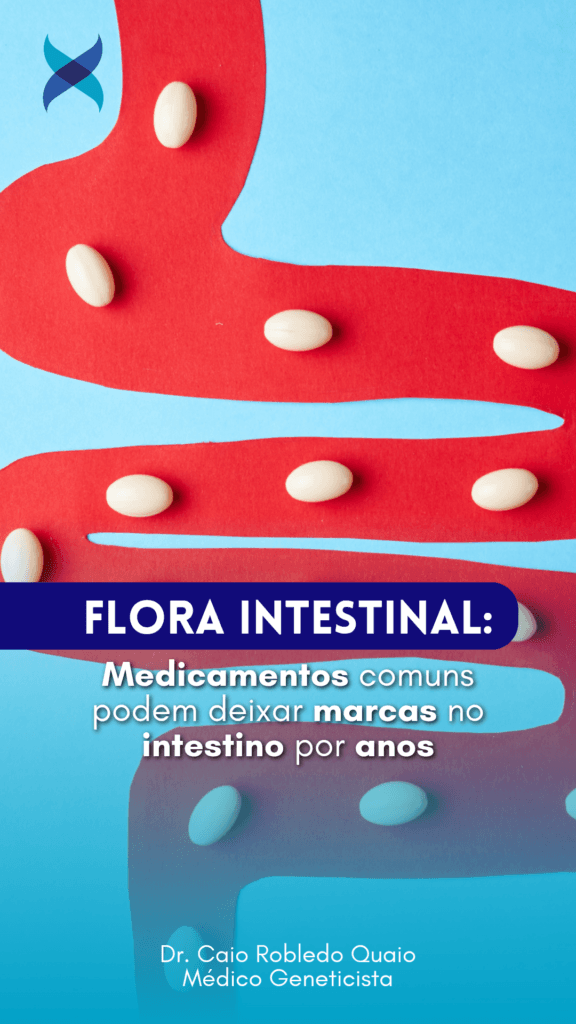 Medicamentos podem alterar o microbioma intestinal por anos, mostra estudo