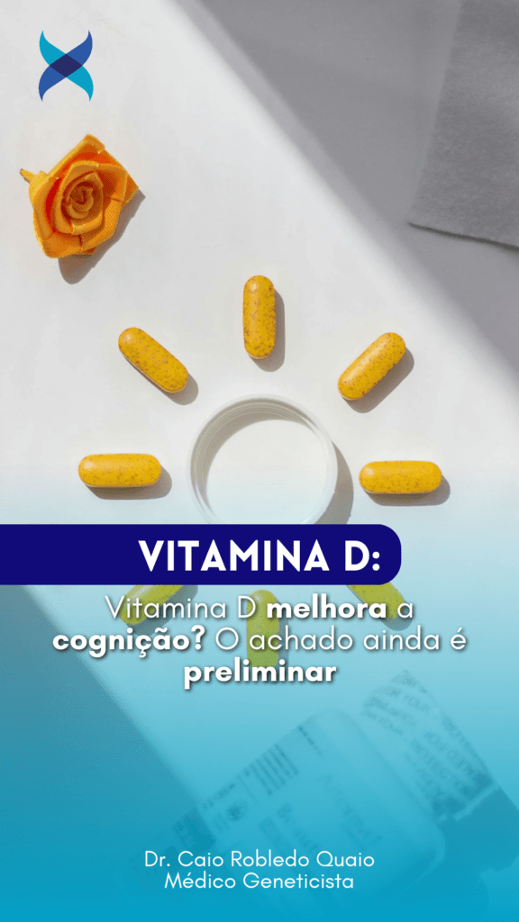 Vitamina D melhora a cognição? Estudo encontra associação com doses acima de 5.000 UI
